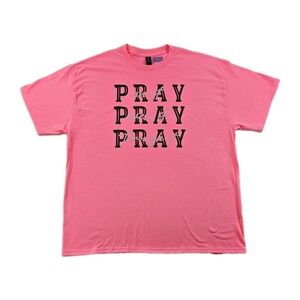 Pray On Over Through It Prayer Encouraging XLarge Pink Spell Out Print T Shirt‎